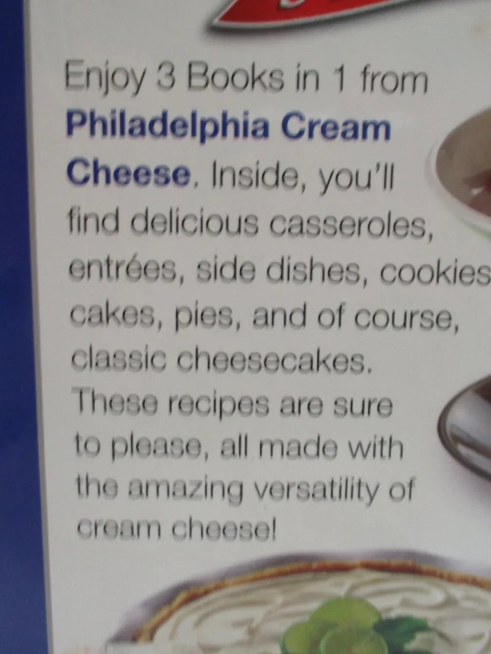 Kraft Philadelphia Cream Cheese 3 in 1 Cookbook Cheesecake, Entree & Sides, 2010